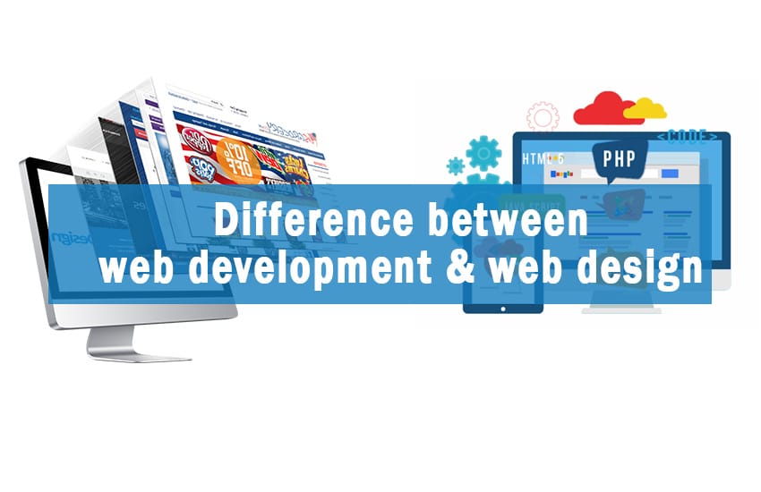 What is the difference between web development & web design?
